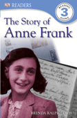 The Story of Anne Frank (Enhanced Edition) - Brenda Lewis & DK