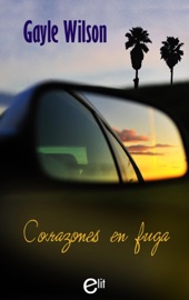 Corazones en fuga - Gayle Wilson by  Gayle Wilson PDF Download