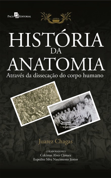 História da Anatomia Através da Dissecação do Corpo Humano