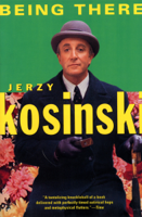 Jerzy Kosinski - Being There artwork