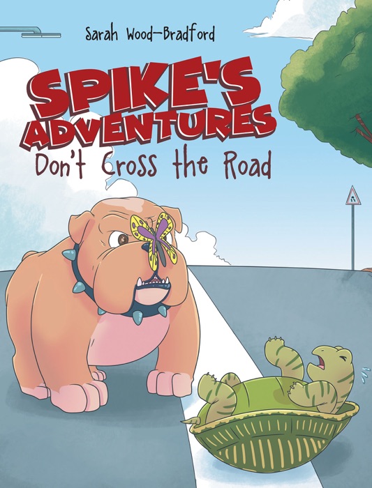 Spike's Adventures: Don't Cross the Road