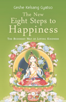 Geshe Kelsang Gyatso - The New Eight Steps to Happiness artwork