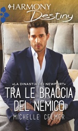 Tra le braccia del nemico - Michelle Celmer by  Michelle Celmer PDF Download