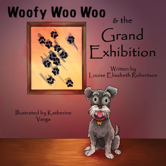 Woofy Woo Woo & the Grand Exhibition