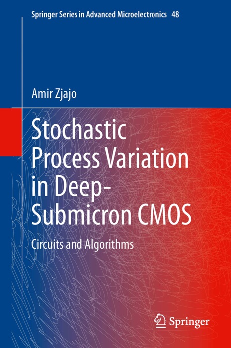 Stochastic Process Variation in Deep-Submicron CMOS