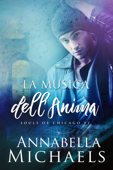La Musica dell'Anima - Annabella Michaels