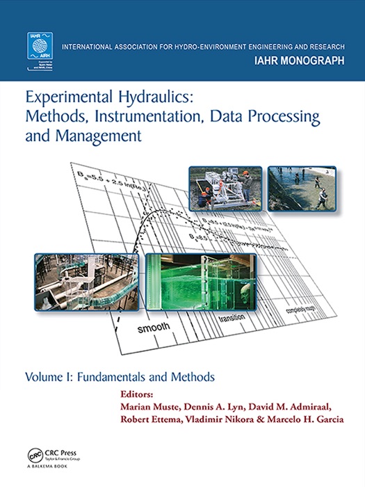 Experimental Hydraulics: Methods, Instrumentation, Data Processing and Management