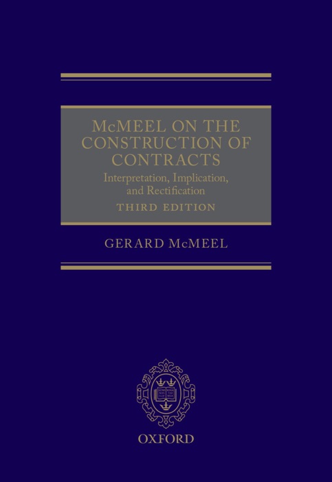 McMeel on The Construction of Contracts