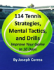 114 Tennis Strategies, Mental Tactics, and Drills - Joseph Correa