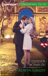 Tydzień w Paryżu - Robyn Grady by  Robyn Grady PDF Download