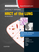 Specialty Imaging: HRCT of the Lung E-Book - Santiago Martínez-Jiménez MD, Melissa L. Rosado-de-Christenson MD, FACR & Brett W. Carter MD