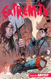 Extremity Vol. 1: The Artist - Daniel Warren Johnson & Mike Spicer by  Daniel Warren Johnson & Mike Spicer PDF Download