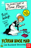 National Trust: The Secret Diary of Jane Pinny, a Victorian House Maid - Philip Ardagh