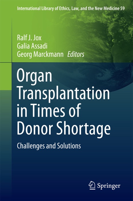 Organ Transplantation in Times of Donor Shortage