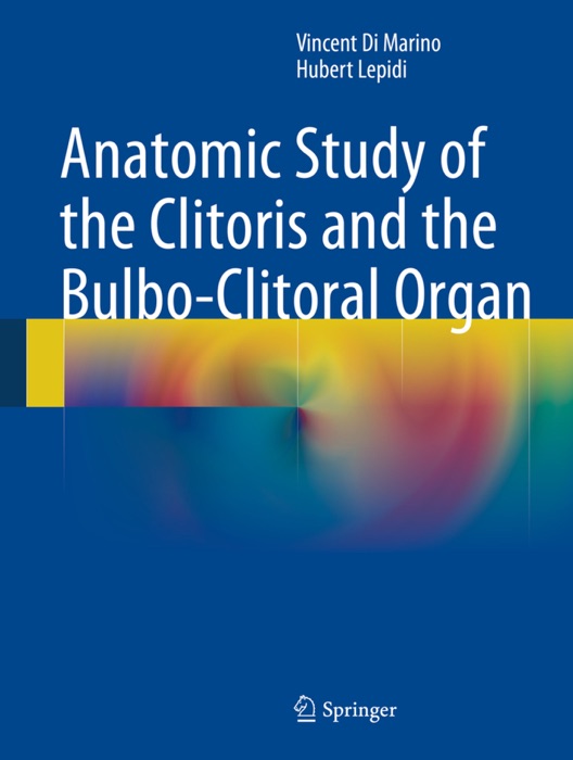 Anatomic Study of the Clitoris and the Bulbo-Clitoral Organ