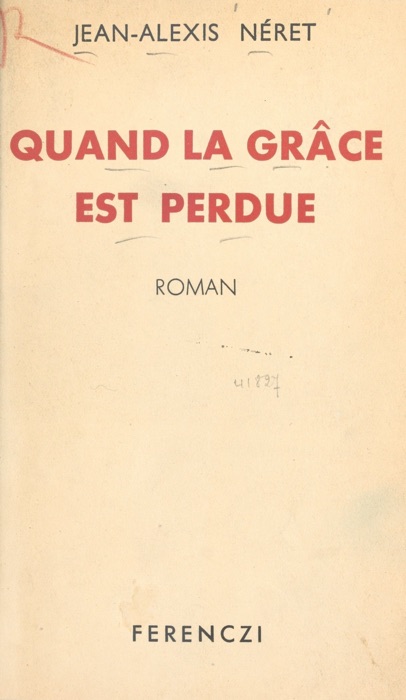 Quand la grâce est perdue