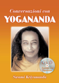 Conversazioni con Yogananda - Swami Kriyananda & Paramhansa Yogananda
