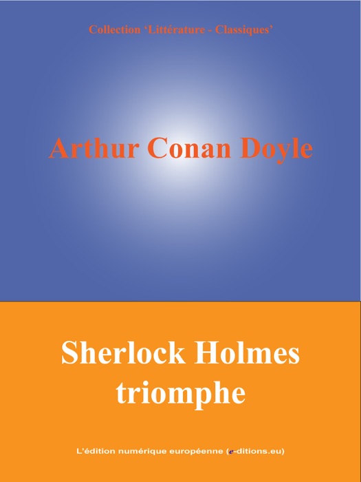 Sherlock Holmes triomphe