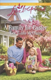 A Family for Easter - Lee Tobin McClain by  Lee Tobin McClain PDF Download