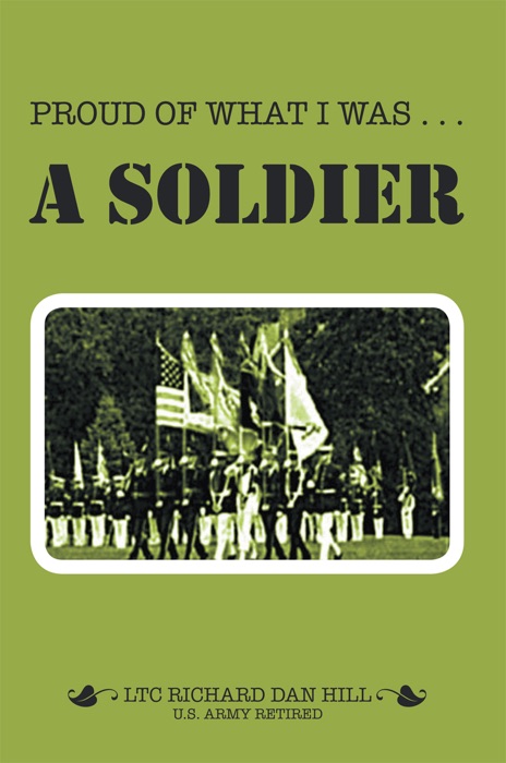 Proud of What I Was — a Soldier