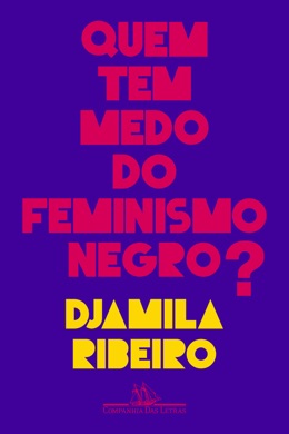 Capa do livro Quem Tem Medo do Feminismo Negro? de Djamila Ribeiro