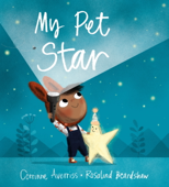 My Pet Star - Corrinne Averiss & Rosalind Beardshaw