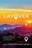 Layover - Amy Andelson & Emily Meyer