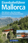 Eisenbahnführer Mallorca - Klaus-J. Vetter