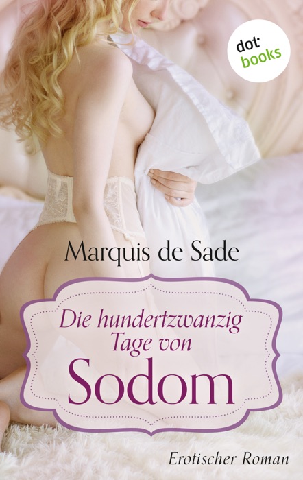 Die hundertzwanzig Tage von Sodom