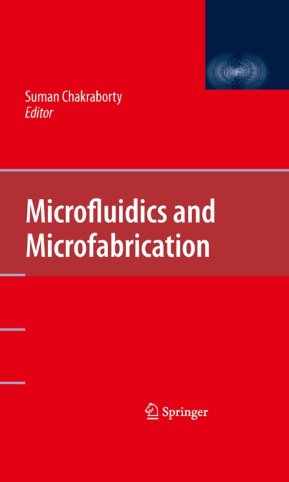 Microfluidics and Microfabrication