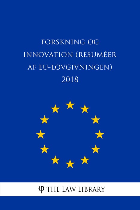 Forskning og innovation (Resuméer af EU-lovgivningen) 2018
