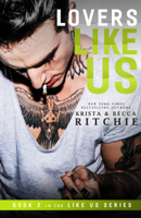 Krista Ritchie & Becca Ritchie - Lovers Like Us artwork