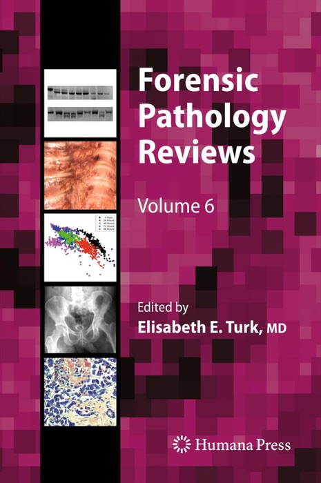 Forensic Pathology Reviews