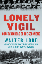 Lonely Vigil - Walter Lord Cover Art