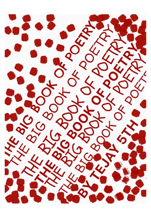 TEJAY 5TH BIG BOOK OF POETRY
