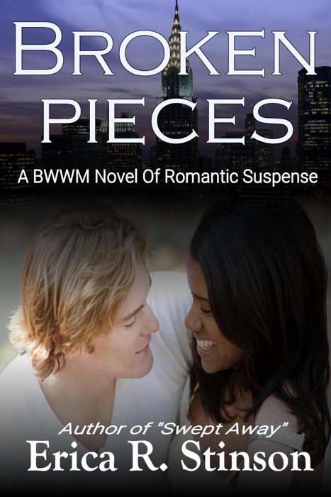 Broken Pieces: A BWWM Novel Of Romantic Suspense (#2)