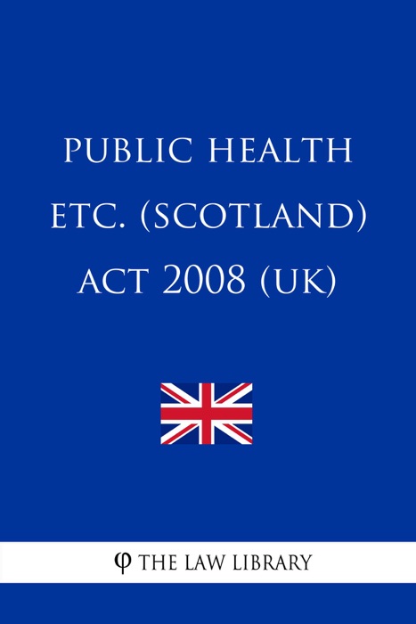 Public Health etc. (Scotland) Act 2008 (UK)