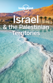 Israel & the Palestinian Territories Travel Guide - Lonely Planet