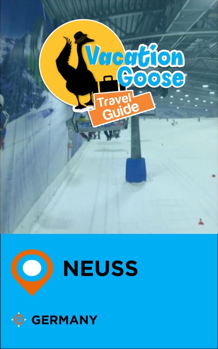 Vacation Goose Travel Guide Neuss Germany