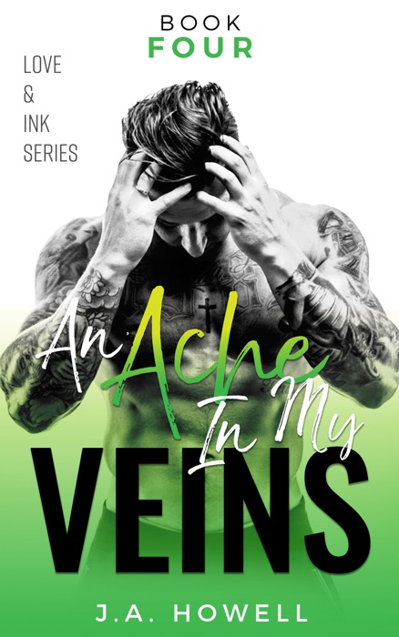 An Ache In My Veins - Book Four