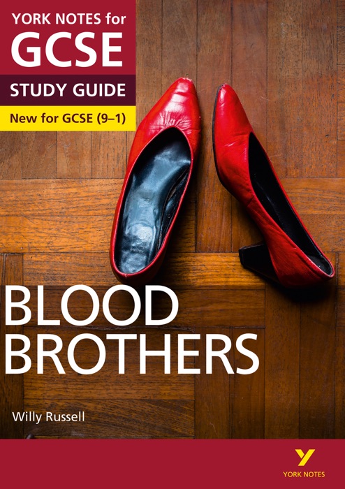 Blood Brothers: York Notes for GCSE (9-1)