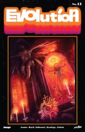 Evolution #12 - James Asmus, Christopher Sebela, Joseph Keatinge, Joe Infurnari & Jordan Boyd by  James Asmus, Christopher Sebela, Joseph Keatinge, Joe Infurnari & Jordan Boyd PDF Download