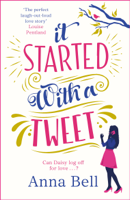 Anna Bell - It Started With A Tweet artwork
