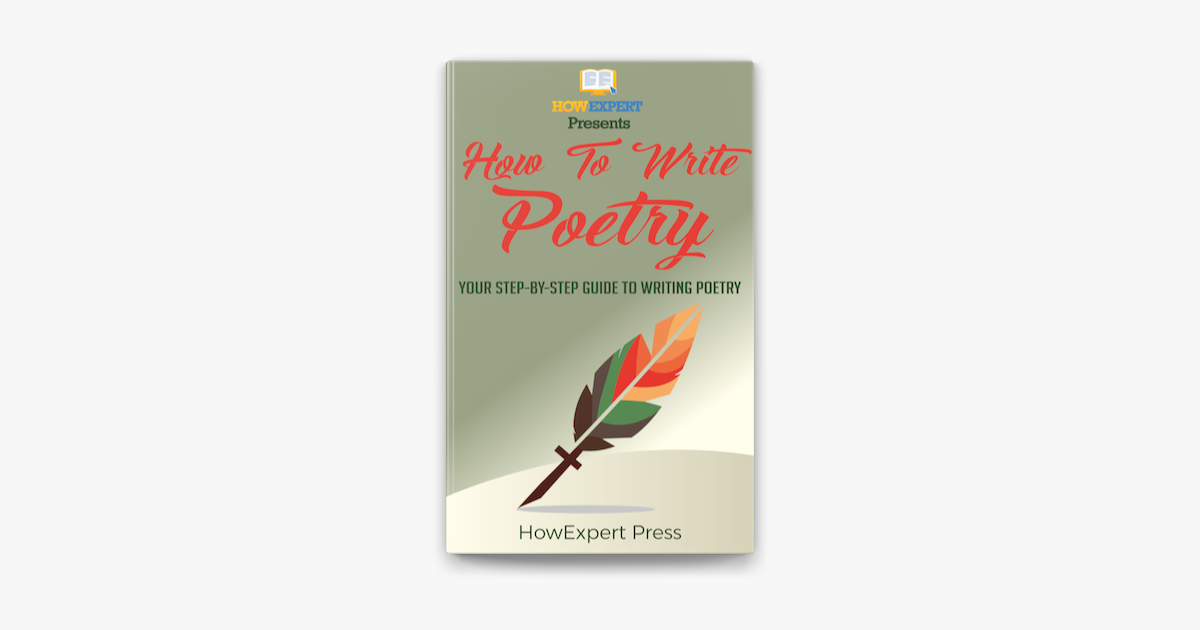  how to write a poem your step by step guide to writing a poem on 