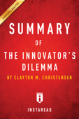 Summary of The Innovator’s Dilemma - Instaread