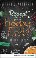 Poppy J. Anderson - Taste of Love - Rezept fürs Happy End artwork