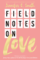 Jennifer E. Smith - Field Notes on Love artwork