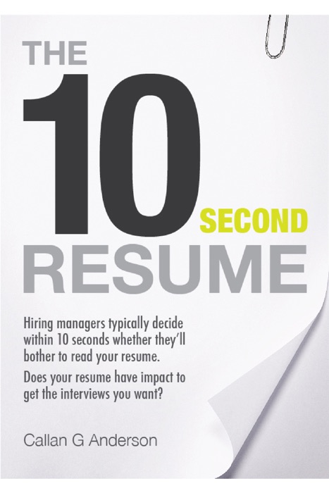 The Ten Second Resume
