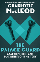Charlotte MacLeod - The Palace Guard artwork