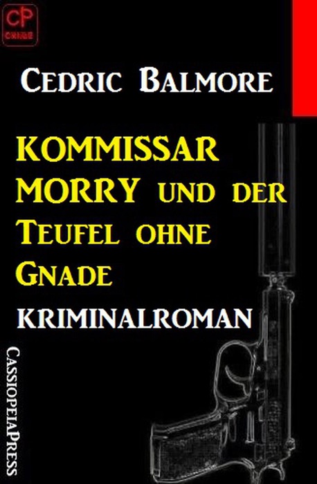 Kommissar Morry und der Teufel ohne Gnade